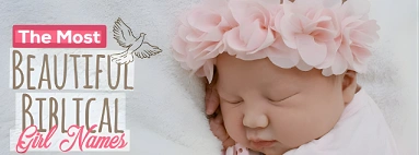 Read more about the article Biblical Girl Names with Deep Meaning and Beauty